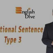 Conditional Sentence Type 3