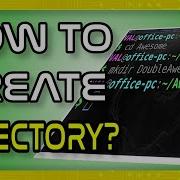 How Do You Create A Directory In The Linux Terminal