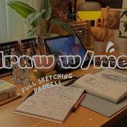 How I Sketch From Start To Finish