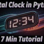 Create A Digital Clock With Python In 7 Minutes Easy Tutorial