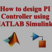 PI Controller MATLAB Simulink Pi Matlab Simulation Simulink Matlabsproject Controller