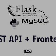 253 Make GET POST PUT DELETE REST API In Python Flask And Call On Frontend Using Fetch API