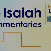 The BEST 15 Isaiah Commentaries For Studying And Preaching