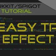 Minecraft Bukkit Spigot Plugin Tutorial 16 Easy TP Effect