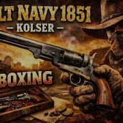 Unboxing COLT Navy 1851 KOLSER No Coments
