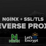 Nginx Reverse Proxy With Let S Encrypt