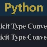 Implicit And Explicit Type Conversion In Python Hindi