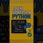 Count Vowels In Python Python Beginner Tutorial Pythonforbeginners Basicsofpython Cbse11