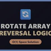 Rotate Array By K Positions Efficient Reversal Algorithm LeetCode Solution