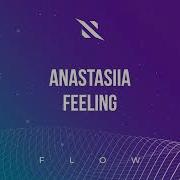 ANASTASiiA Feeling