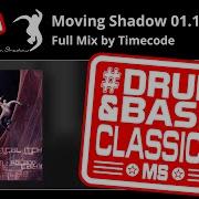 Moving Shadow 01 1 Full Mix By Timecode Classic GTA Drum Bass MSXFM