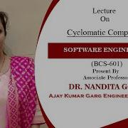 CYCLOMATIC COMPLEXITY SOFTWARE ENGINEERING LECTURE 01 BY DR NANDITA GOYAL AKGEC