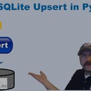 Master Using SQL With Python Lesson 7 2 Using The SQLite Upsert