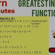 Greatest Integer Function Jee 5 Quick Examples That Build Intuition Fast Learn In Minutes