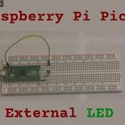 How To Connect An External LED To The Raspberry Pi Pico