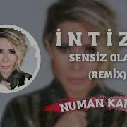 İntizar Sensiz Olamam Numan Karaca Remix