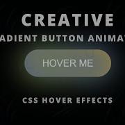 Create A Glowing Gradient Button Animation Effects On Hover Using HTML And CSS CSS Animation