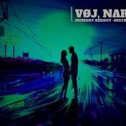 VØJ Narvent Memory Reboot инструментальная кавер версия