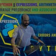 Let Us Learn Python Expressions Arithmetic Operator Precedence And Associativity