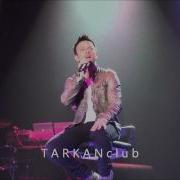 TARKAN Asla Vazgeçemem Live In Paris 2011