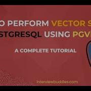PGVECTOR Vector Search In PostgreSQL Using Pgvector A Complete Tutorial Vector Database