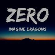 Imagine Dragons Zero Lyrics Video