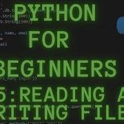 Python Programming For Beginners Tutorial 15 Reading And Writing Files