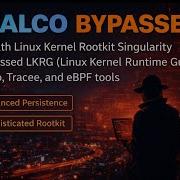 LKM Rootkit Singularity Vs EBPF Security Tools Sophisticated Linux Malware