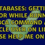 Databases Getting Error While Running Dbca Command As Oracle User On Linux Please Help Me On This