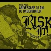 Risk It Live Underworld