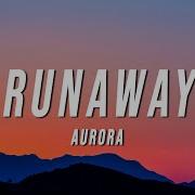 AURORA Runaway Lyrics