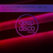 I Miss You Feat Marc Philippe Costa Mee Remix