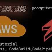 CI CD AWS Serverless Framework Build An AWS Serverless Application Tutorial