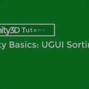 Unity3D Beginner Tutorials Sorting User Interface Elements