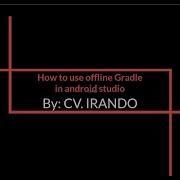 How To Use Offline Gradle In Android Studio
