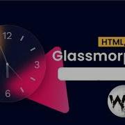 Glass Morphism Analog Clock Frosted Glass Making With Html Css Js