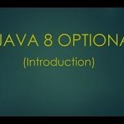 Java 8 Optional Introduction
