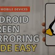 ANDROID Screen Mirroring On LINUX Works With Google Pixel EASY With SCRCPY