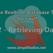 Firebase Database Swift Tutorial Retrieving Data 2