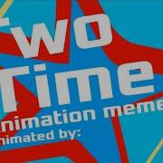 Two Time Animation Meme Feat Charlie Jester FLASHING LIGHTS