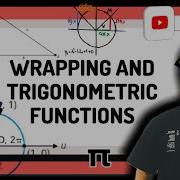 Wrapping And Trigonometric Functions Trigonometry Lesson Complicated Problems Into An Easy One