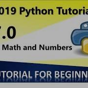 2019 Python Programming Tutorial 7 0 Basic Math And Numbers