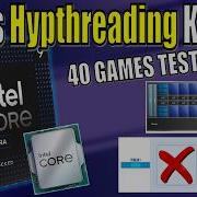 Why Intel Abandoned Hyperthreading 40 GAMES TESTED P Cores Vs E Cores Vs Hyperthreading