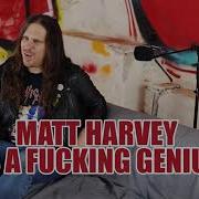 MATT HARVEY IS A FUCKING GENIUS EXHUMED GRUSOME