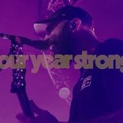 FOUR YEAR STRONG 4K MULTICAM FULL SET THE GARAGE GLASGOW 22 02 25