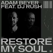 Adam Beyer DJ Rush Take Me There