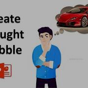 How To Create Thinking Bubble Thought Bubble In PowerPoint