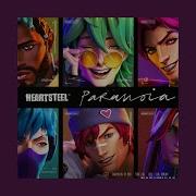 HEARTSTEEL PARANOIA Sped Up