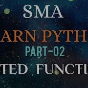 SMA S LEARN PYTHON PART 02 NESTED FUNCTIONS