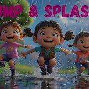 Rainy Day Adventure Song Jump Splash Stomp In The Rain